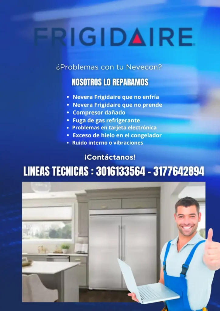 Reparación de Neveras Frigidaire Medellín