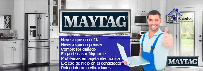 Reparación de Neveras Maytag Medellín
